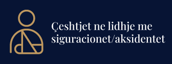 Çeshtjet-ne-lidhje-me-siguracionetaksidentet-2